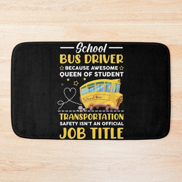 Item preview, School Bus Driver Because Awesome Queen Of Student Transportation Safety Ins't An Offical Job Title designed and sold by livasyczosek3.