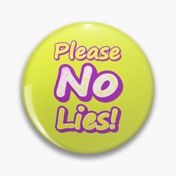 Item preview,  "Please No Lies!" Cute Design. Buy Now designed and sold by Health And Fitness Posts e-Store.