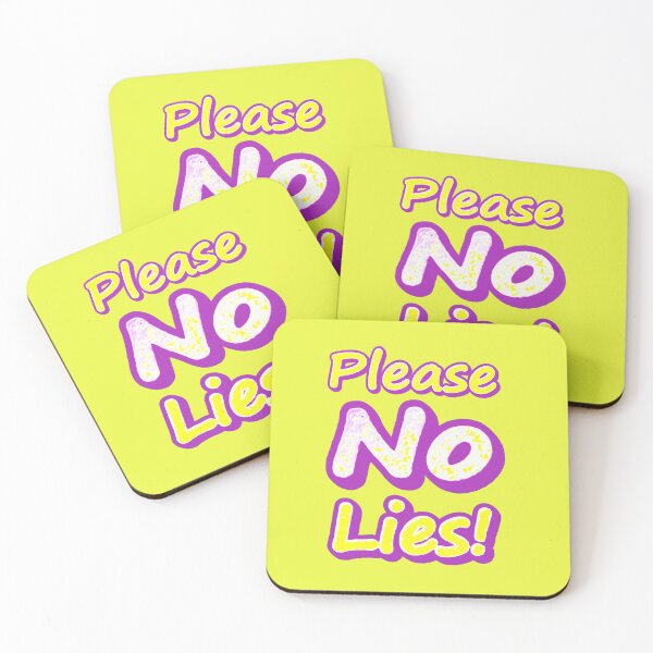Item preview,  "Please No Lies!" Cute Design. Buy Now designed and sold by Health And Fitness Posts e-Store.
