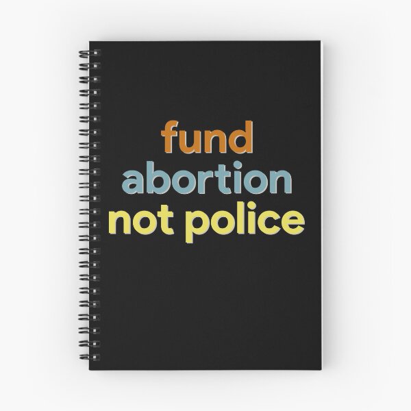 Item preview, Fund abortion not police designed and sold by CatherineRC.