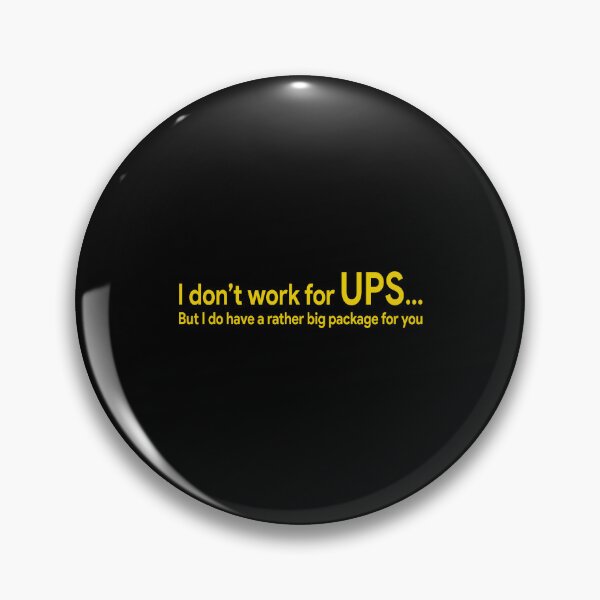 Item preview, I don't work for UPS but I do have a rather big package for you designed and sold by CatherineRC.