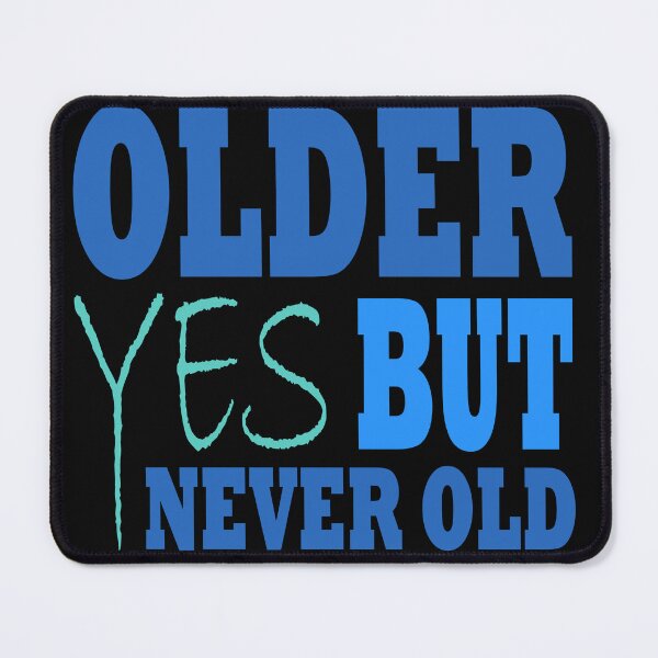 Item preview, Older yes but never old designed and sold by hamzablk.