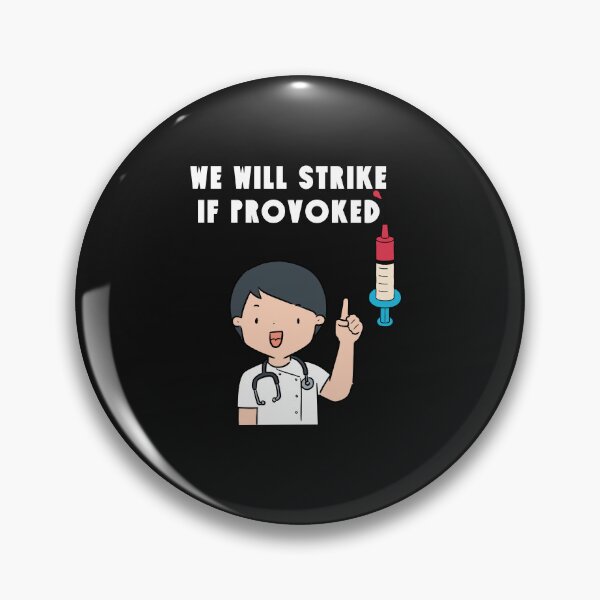 Item preview, Nurses on strike we will strike if provoke support nurse for medical freedom designed and sold by medoutfits.