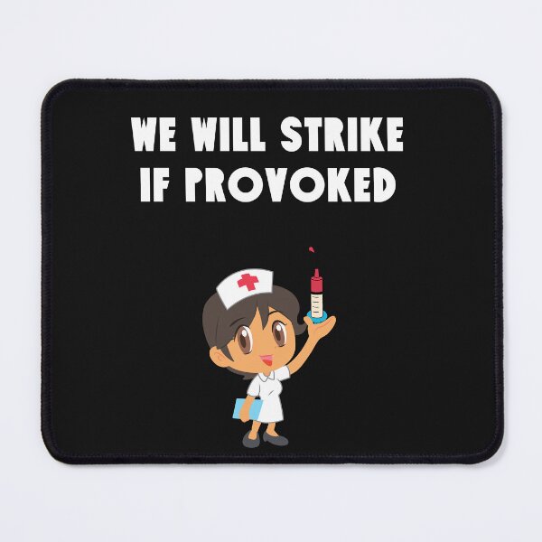 Item preview, Nurses on strike we will strike if provoke nurse for medical freedom designed and sold by medoutfits.