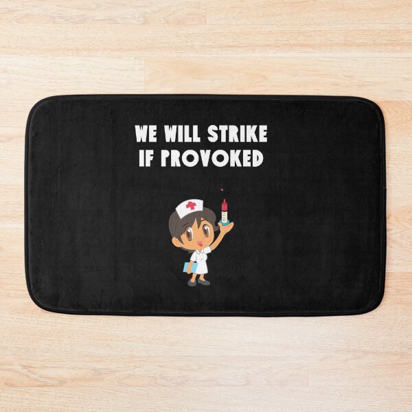 Item preview, Nurses on strike we will strike if provoke nurse for medical freedom designed and sold by medoutfits.