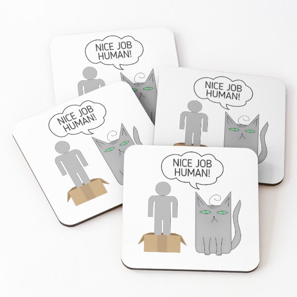Item preview, Nice job human gray cat is saying designed and sold by WeArePear.