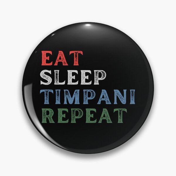 Item preview, Eat Sleep Timpani Repeat For Funny Timpani Lover and Timpani Player As A Vintage Timpani Player Music designed and sold by Funwithmusic.