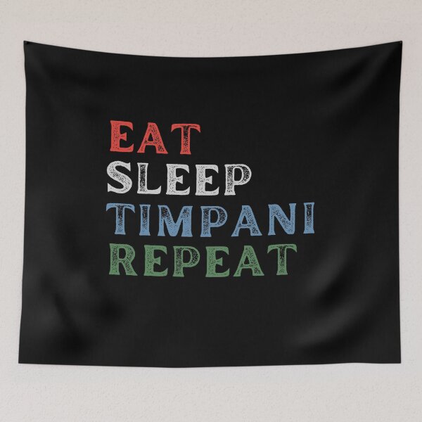 Item preview, Eat Sleep Timpani Repeat For Funny Timpani Lover and Timpani Player As A Vintage Timpani Player Music designed and sold by Funwithmusic.