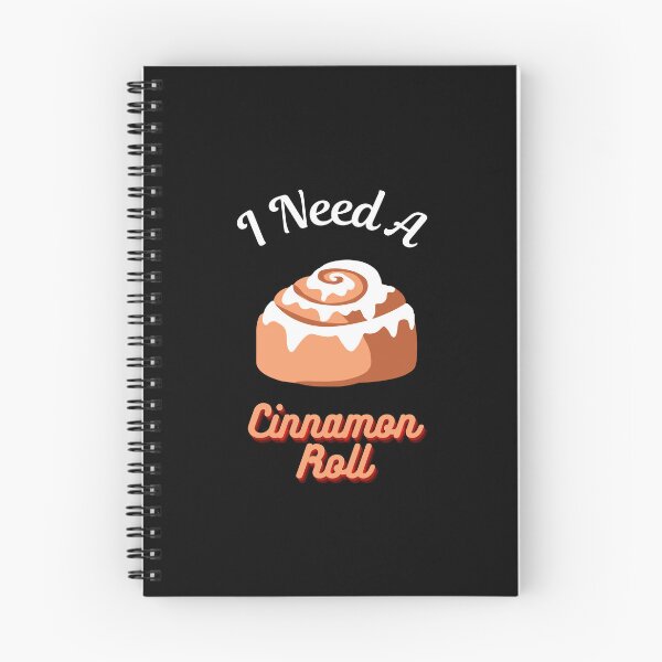 Item preview, I Need A Cinnamon Roll 2 designed and sold by SimplyMe-Plus.