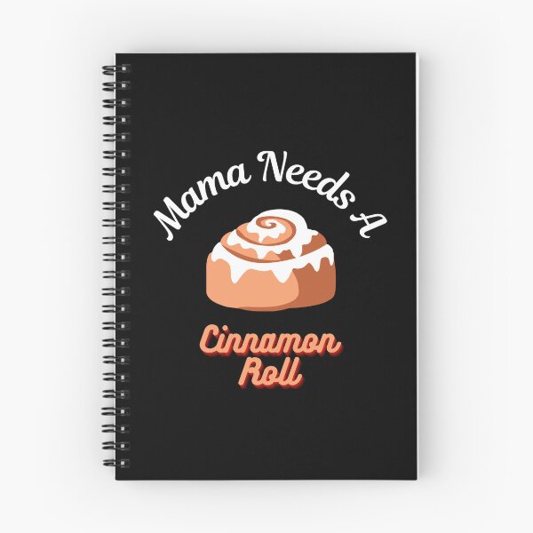 Item preview, Mama Needs A Cinnamon Roll 2 designed and sold by SimplyMe-Plus.
