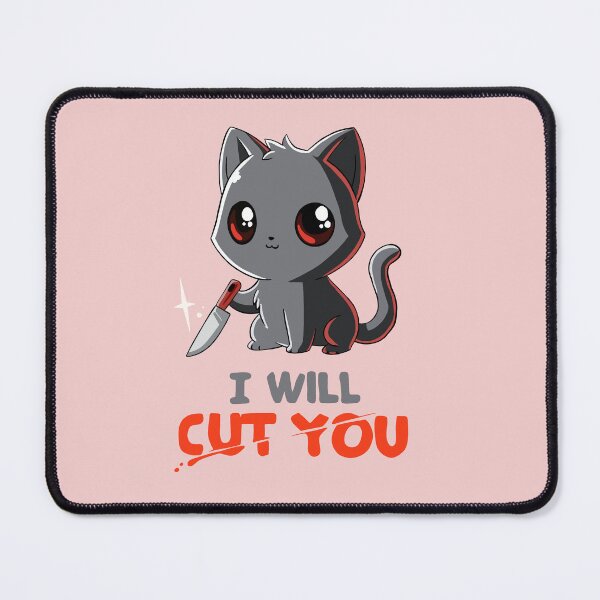 Item preview, I will cut you Cat designed and sold by OnlyCoolDesigns.