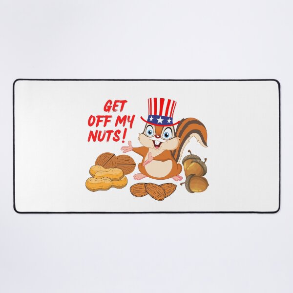 Item preview, Get Off My Nuts designed and sold by AMERICANCHEEZ.