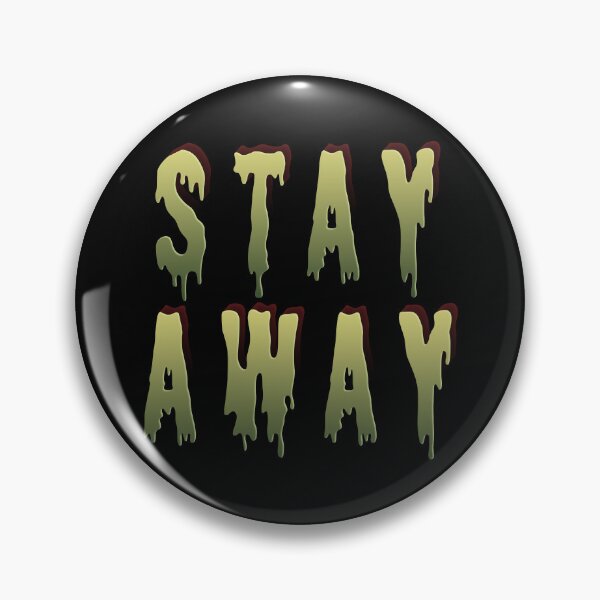 Item preview, Stay Away - Halloween designed and sold by ZatchyLie.