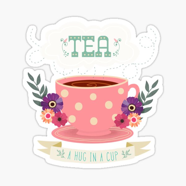Tea - A Hug In A Cup Sticker