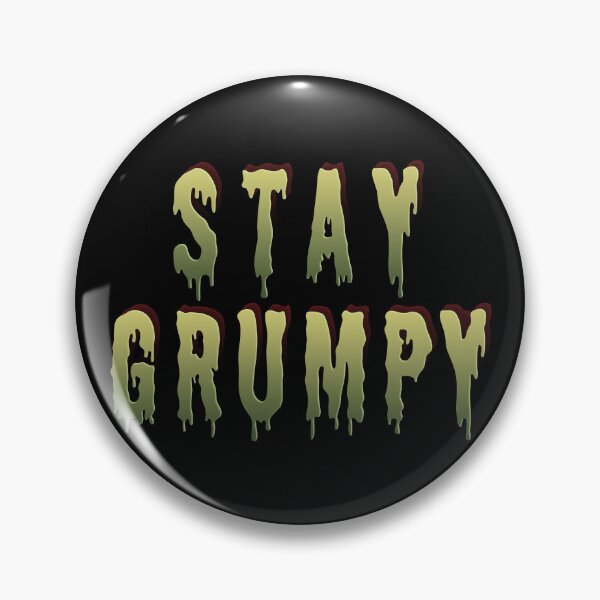 Item preview, Stay Grumpy - Halloween designed and sold by ZatchyLie.