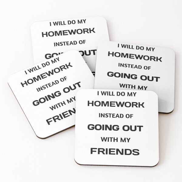 Item preview, Funny White Lie I Will Do My Homework Instead Of Going Out With My Friends  designed and sold by DjoooDjooo.