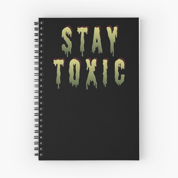 Item preview, Stay Toxic - Halloween designed and sold by ZatchyLie.