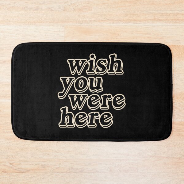 Item preview, Wish you were here designed and sold by fdupcml.