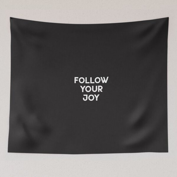 Item preview, Follow Your Joy designed and sold by Salimah Haji.