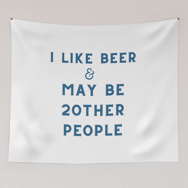 Item preview,  ¡Me gusta la cerveza y tal vez 2 personas! designed and sold by fouzy.