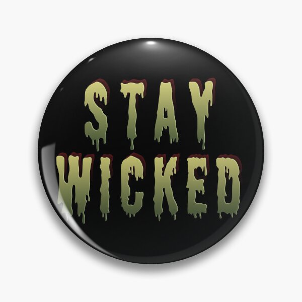 Item preview, Stay Wicked - Halloween designed and sold by ZatchyLie.