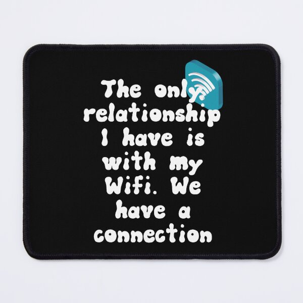 Item preview, The only relationship I have is with my Wifi. We have a connection designed and sold by Gevover.