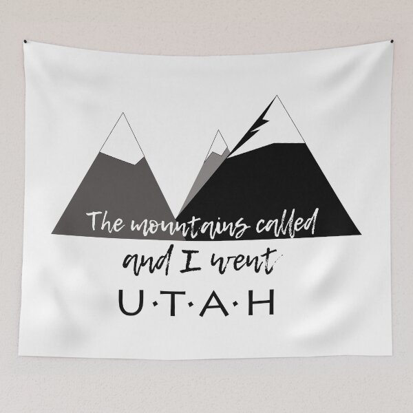 Item preview, The Mountains Called and I Went - Utah designed and sold by MMc Buck.