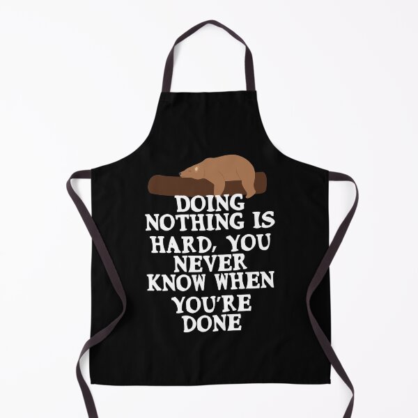 Item preview, Doing nothing is hard, you never know when you’re done designed and sold by Gevover.