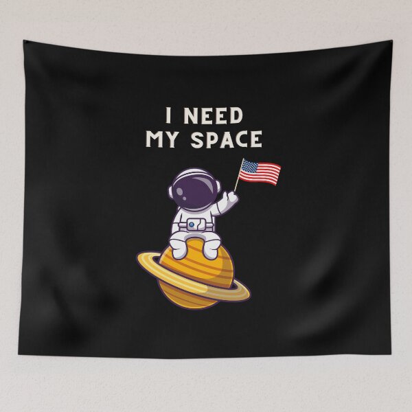 Item preview, i need my space Astronaut designed and sold by The Love Quill.