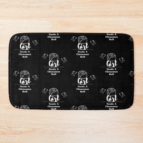 Item preview, Girl Needs A Cinnamon Roll 3 designed and sold by SimplyMe-Plus.