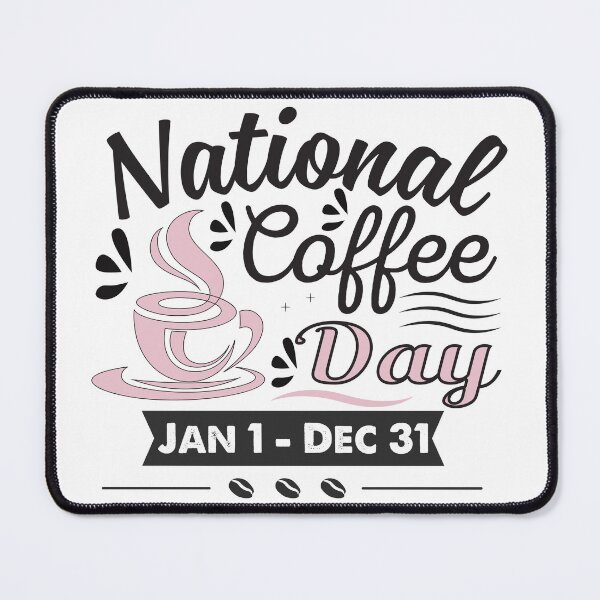 Item preview, National Coffee Day January 31 December designed and sold by eajob.