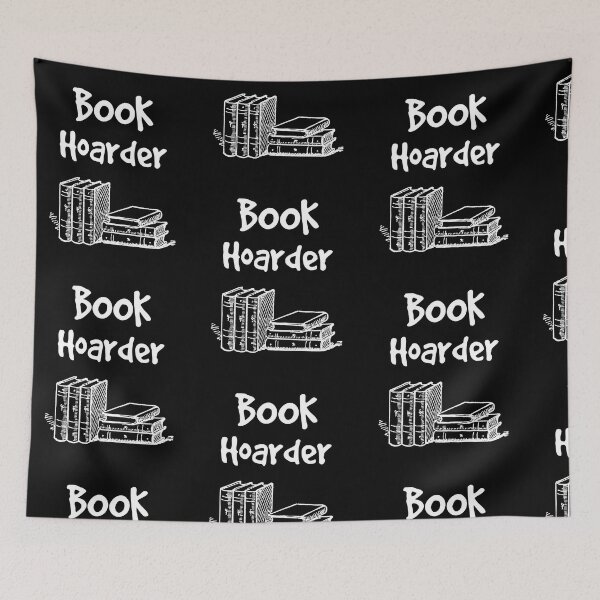 Item preview, Book Hoarder Funny Book Lover Bookworm Abibliophobia Quote designed and sold by Trankix.