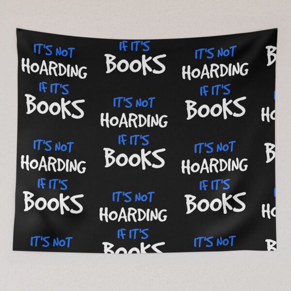 Item preview, It's Not Hoarding If It's Books Funny Book Lover Bookworm designed and sold by Trankix.