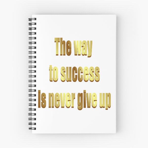 Item preview, The way of success is never give up motivational lines designed and sold by hcarts.