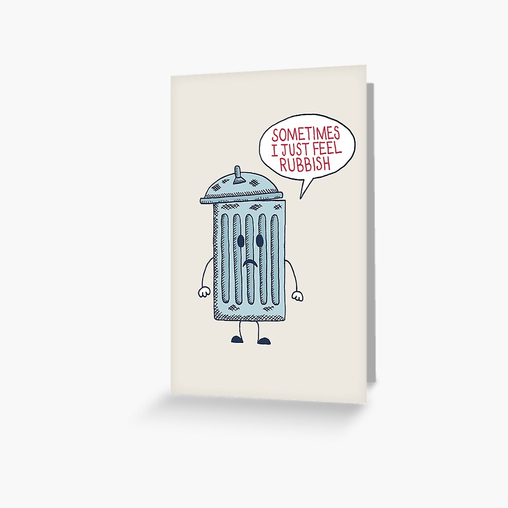 Rubbish | Greeting Card