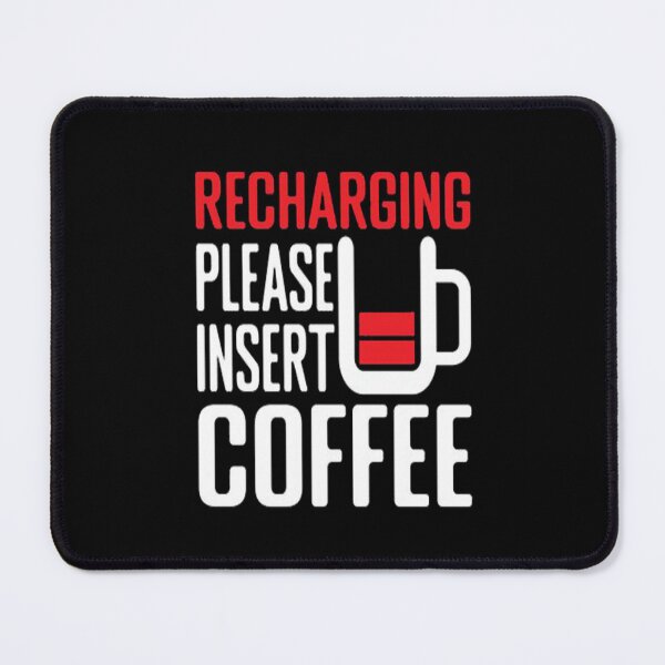Item preview, Recharging Please Inster Coffee designed and sold by VitezCrni.