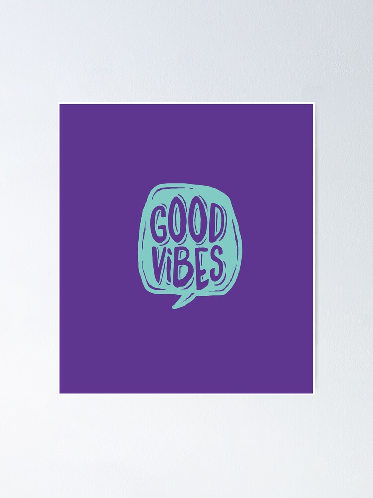 Alternate view of Good Vibes - Turquoise and purple Poster