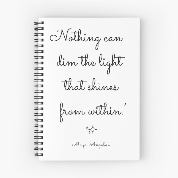 Item preview, 'Nothing Can Dim the Light that Shines from Within' Maya Angelou Quotes designed and sold by annaspoljar.