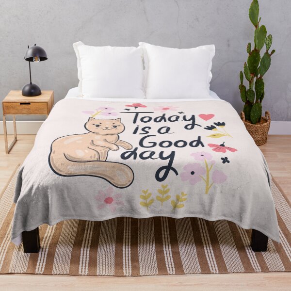 Item preview, Cute Cat Today is a Good Day designed and sold by bolimj.