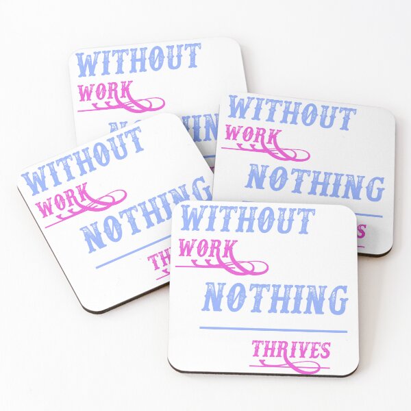 Item preview, without work nothing thrives designed and sold by HM DESIGNERS.