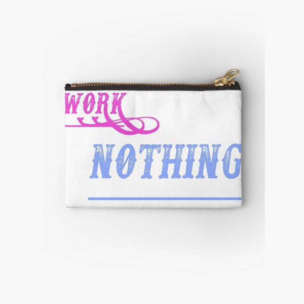 Item preview, without work nothing thrives designed and sold by HM DESIGNERS.