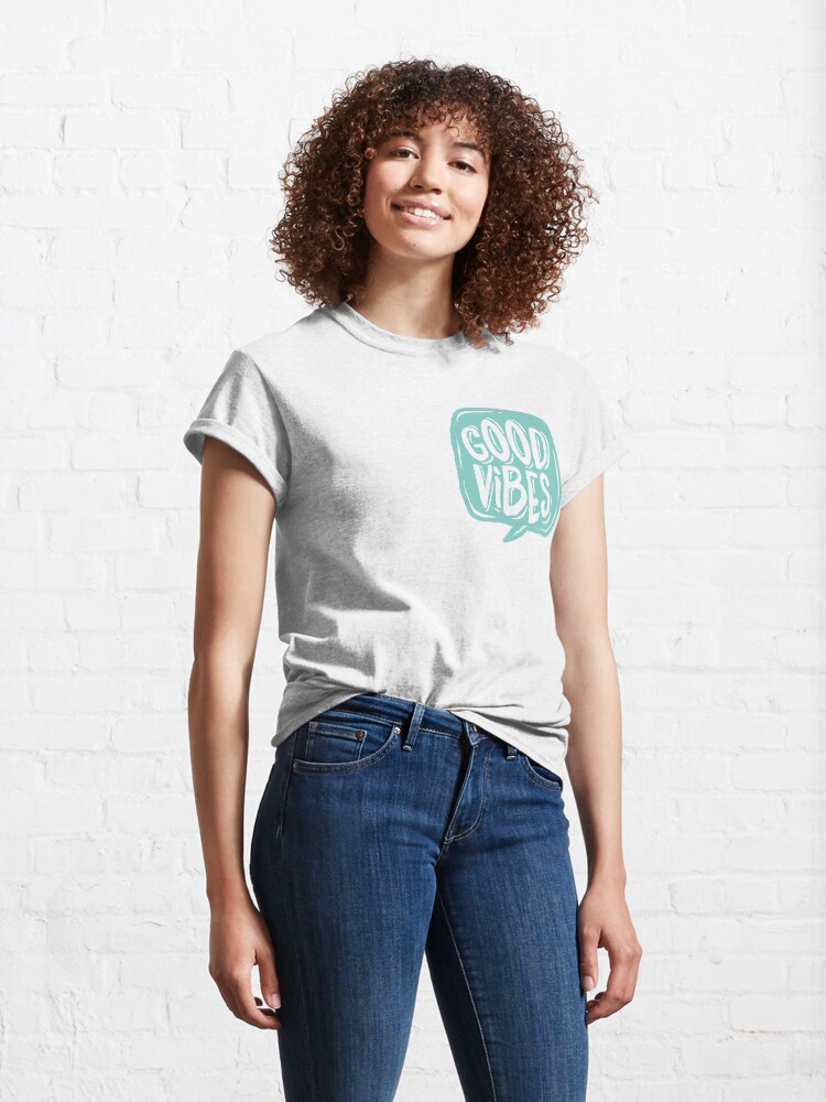 Alternate view of Good Vibes - Turquoise and white Classic T-Shirt