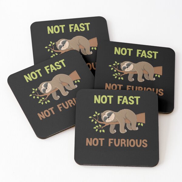 Item preview, Not fast not furious sloth designed and sold by AdelDa19.