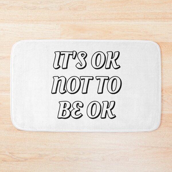 Item preview, It's OK not to be OK Mental Health Awareness designed and sold by Inspirationmotivation.