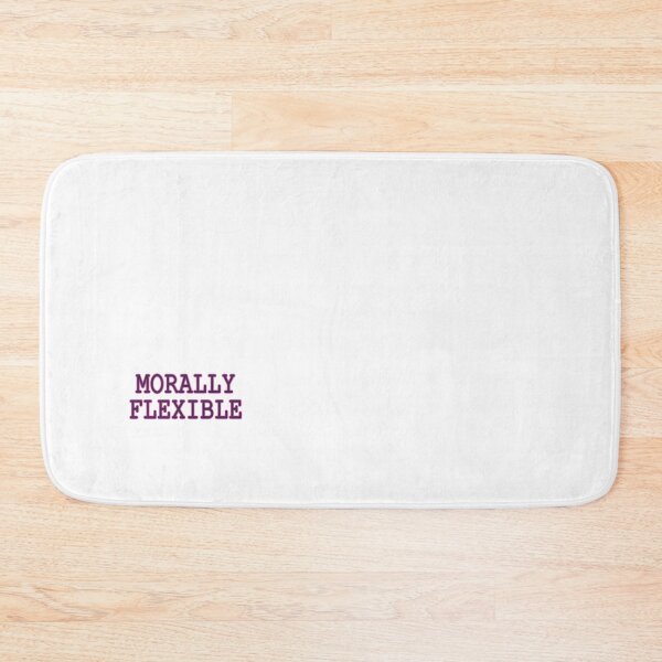 Item preview, MORALLY FLEXIBLE   designed and sold by PoisonCulttt.