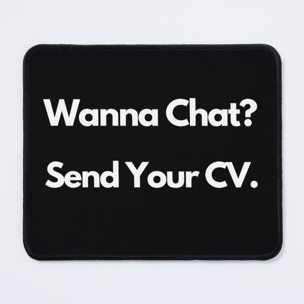 Item preview, Wanna Chat? Send Your CV designed and sold by evanyart.