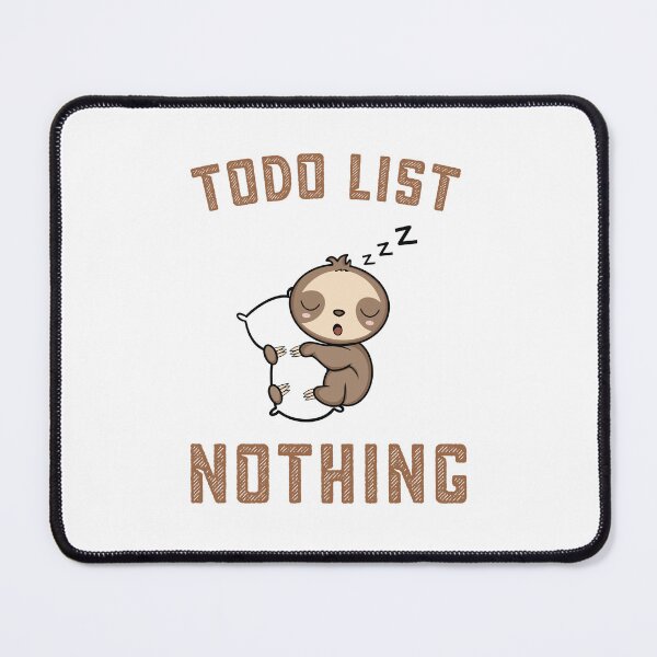 Item preview, Todo nothing sloth designed and sold by AdelDa19.
