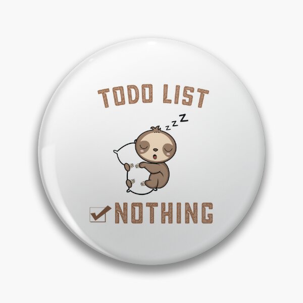 Item preview, Todo nothing sloth designed and sold by AdelDa19.