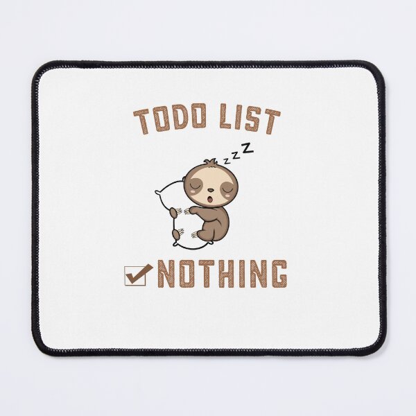 Item preview, Todo nothing sloth designed and sold by AdelDa19.