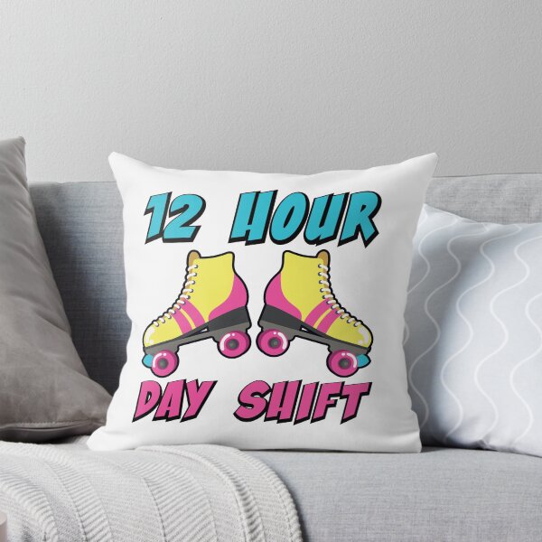 Item preview, 12 Hour day shift designed and sold by TaraGbear.